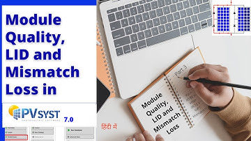 pvsyst 7.0 tutorial |pvsyst project design|Module quality, LID, mismatch loss in pvsyst software