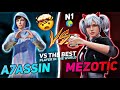 A7assin vs mezotic