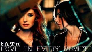 t.A.T.u. - Love in Every Moment (Instrumental Version)