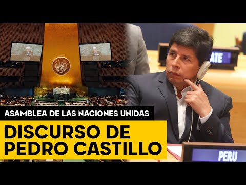 🔴 EN VIVO: Pedro Castillo dirige discurso a la Asamblea General de la ONU