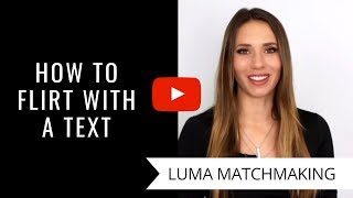 How to Flirt with a Text- Dating Tips from an Expert Dating Coach!