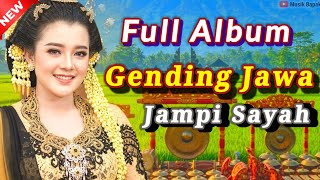 GENDING JAWA Jampi Sayah | FULL ALBUM Selendang Biru Ayun Gobyog NYAMLENG‼️