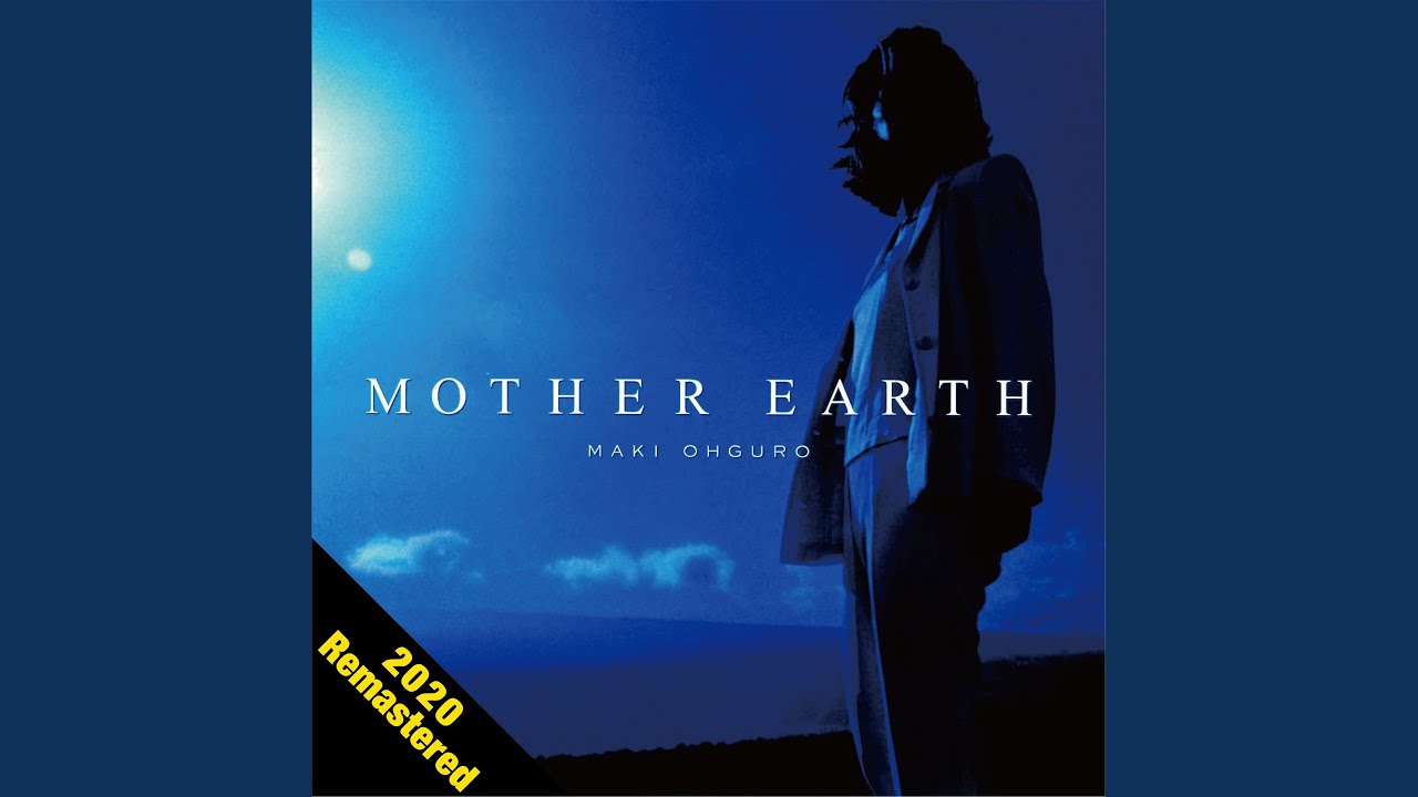 MOTHER EARTH (2020 Remastered) - YouTube