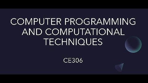 COMPUTER PROGRAMMING AND COMPUTATIONAL TECHNIQUES