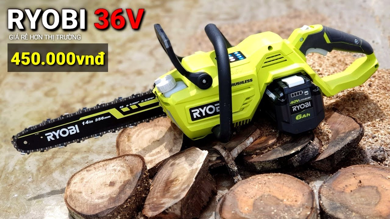 REVIEW Máy cưa xích Pin giá rẻ RYOBI 36V RCS36X4 | BATTERY SAW 36V RCS36X4