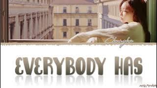 CHUNGHA (청하) - 'EVERYBODY HAS' (솔직히 지친다) Lyrics [Color Coded_Han_Rom_Eng]
