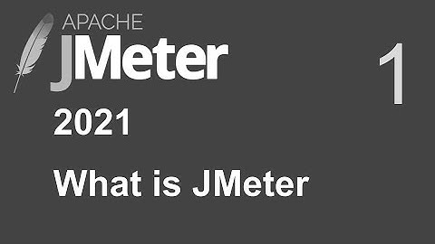 1 | JMeter | What is JMeter |