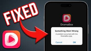 How To Fix Something Went Wrong Error On DramaBox App