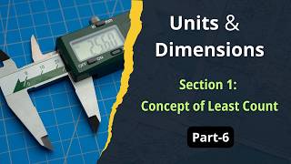 1.6 Solved Problems on Vernier Caliper | Units and Dimensions