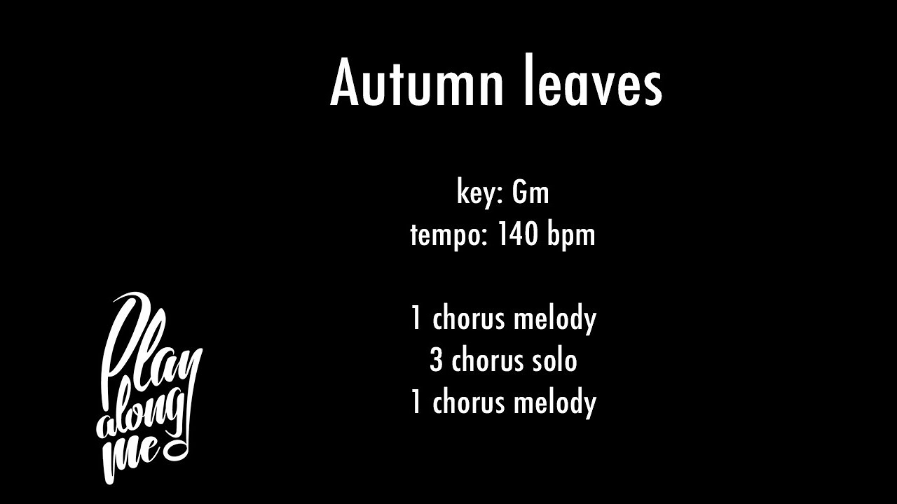 AUTUMN LEAVES (Gm) 140 bpm - backing track