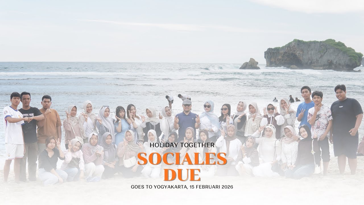 HOLIDAY TOGETHER SOCIALES DUE SMANSAGU GO TO YOGYAKARTA || 15 FEBRUARI 2026