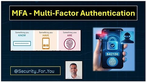 MFA Explained: How Multi-Factor Authentication can Stop 99% of Hacks! 🔐