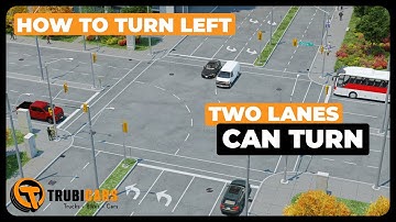 How to Turn Left | Two Lanes Can Turn