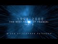 1998-2000: The Best Years of Trance Part 2