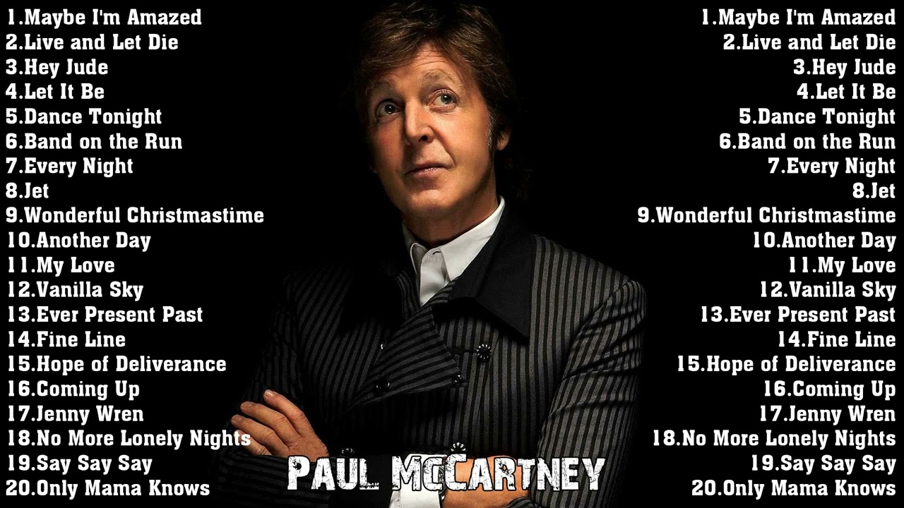 Best Paul McCartney Songs   Paul McCartney Greatest Hits Full Album