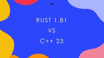 Rust vs C++: Which is Best for Modern Development?