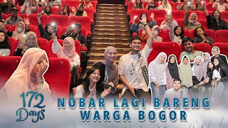 Suasana Nonton 172 Days Di Bogor Hangat & Manis 🤍