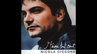 Video thumbnail of "Nicola Ciccone - J t aime tout court (Vidéo Officiel)"