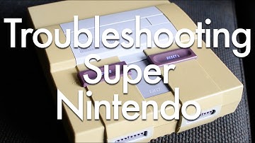Troubleshooting Super Nintendo Problems