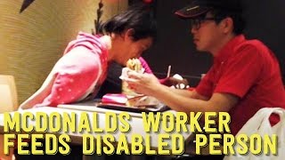 McDonalds Employee Feeds Disabled Customer