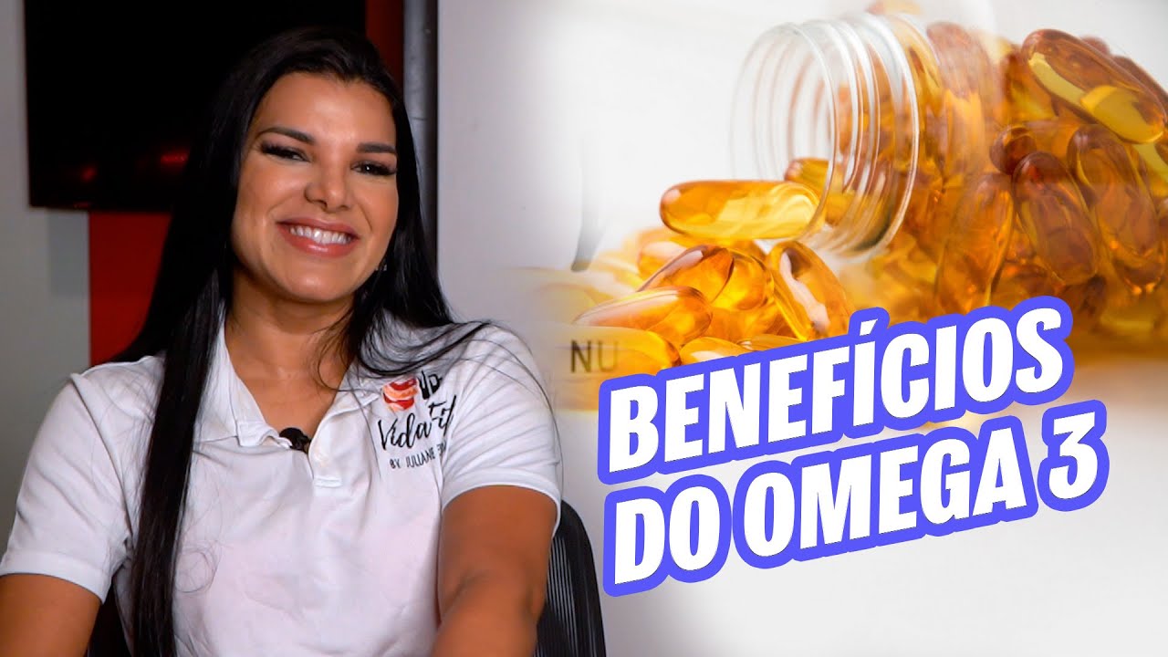 Benefícios do Omega 3 para a Saúde YouTube