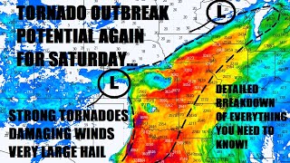 Tornado outbreak potential for Saturday! Another day of severe storms expected.. Latest info