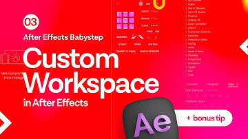 03 - Learn Adobe After Effects 2025 - Custom Workspace
