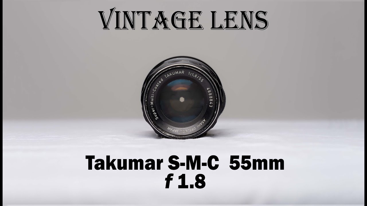 Takumar Super-Multi-Coated 55mm f/1.8 Vintage Lens Review