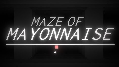 Project Arrhythmia: Maze Of Mayonnaise [Contest Entry by ColdAurora] [Music by Bossfight]