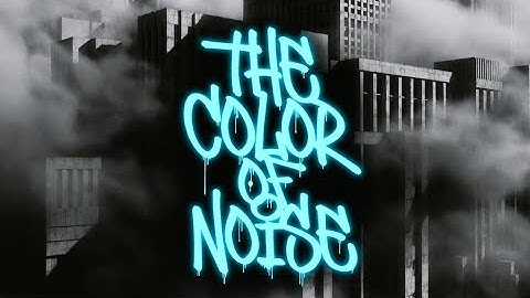 THE COLOR OF NOISE | Cinematic AI Music Video | OFFICIAL