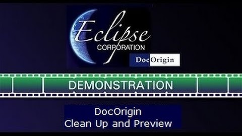 DocOrigin Clean Up and Preview