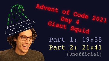Advent of Code 2021 Day 4: Giant Squid (Unofficial 19:55/21:41)