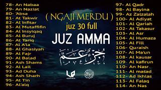 Beautiful Recitation of Juz Amma Full (_جزء عم) | সূরা নাবা থেকে সূরা নাস তিলাওয়াত | Alaa Aqel