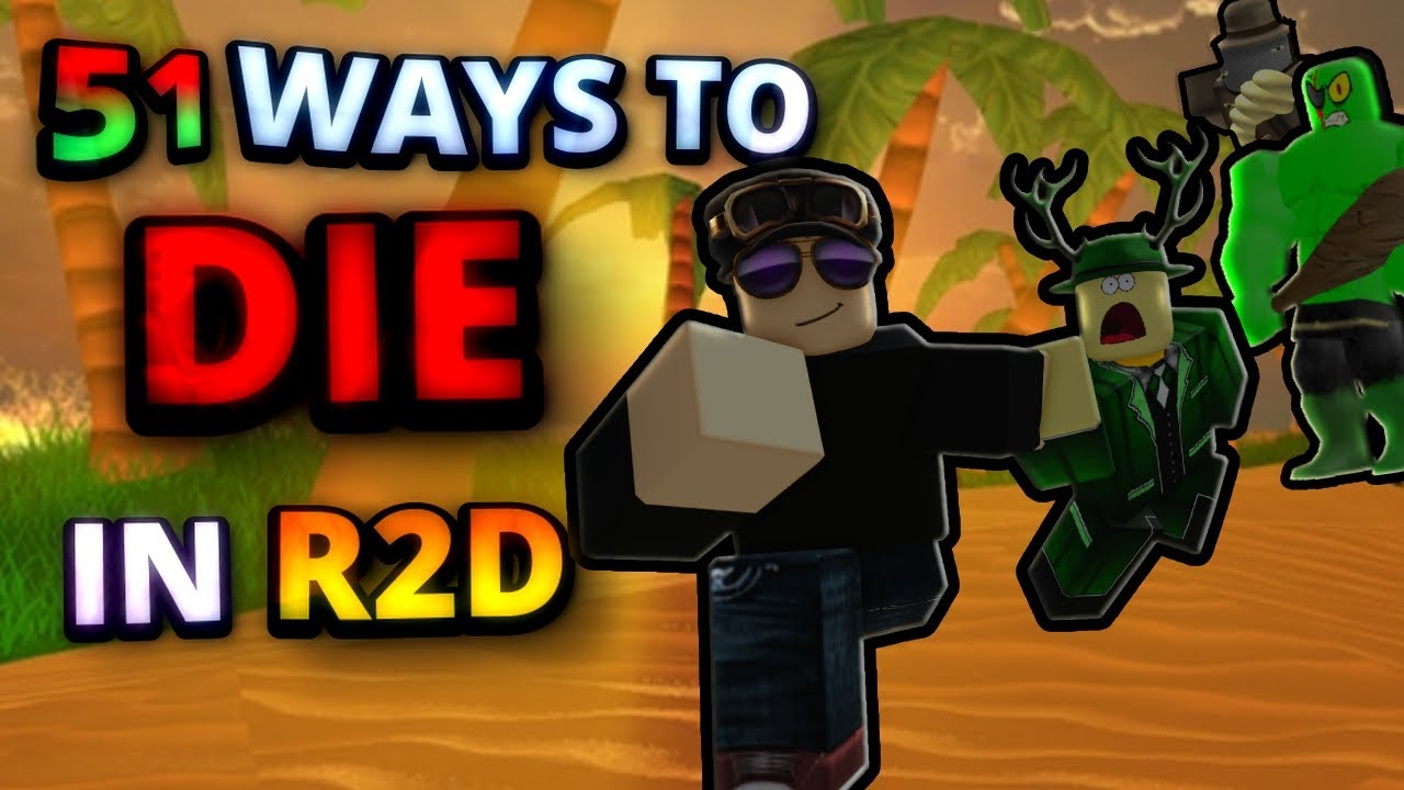 Bill R2d 51 Ways To Die In R2D (ROBLOX) - YouTube