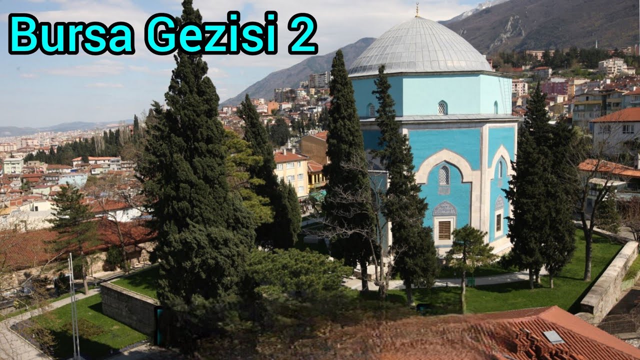 16-40 Bursa Gezisi 2