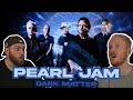 Pearl jam  dark matter official visualizer  the sound check metal vocalists react