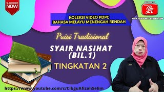[BM TINGKATAN 2] SYAIR NASIHAT PENGHUJUNG THAMARAT AL-MUHIMMAH BIL.1