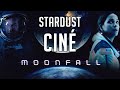 Stardust cin  moonfall attention spoilers