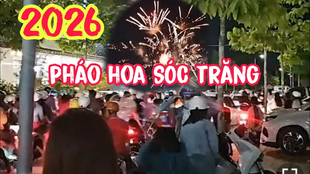 Bắn pháo hoa khu 5A SÓC TRĂNG ..GÓC NHỎ SÓC TRĂNG 24.H đang phát trực tiếp!