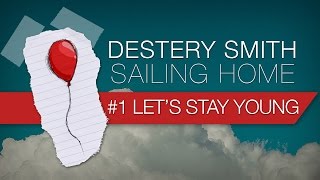 Watch Destery Smith Lets Stay Young video