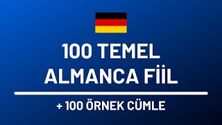 100 TEMEL ALMANCA FİİL VE CÜMLE