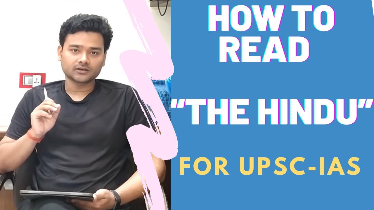 How To Read The Hindu Newspaper For UPSC | How to Read the Hindu ...