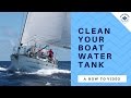 How to clean your boat water tank - Sailing Britican