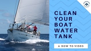 How to clean your boat water tank  Sailing Britican