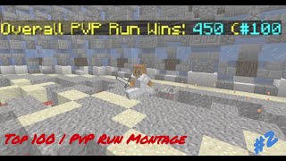 Top 100 | PvP Run Montage