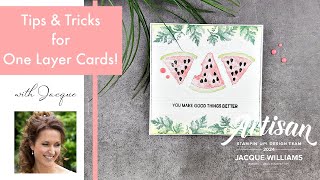 Tips & Tricks for One Layer Cards!