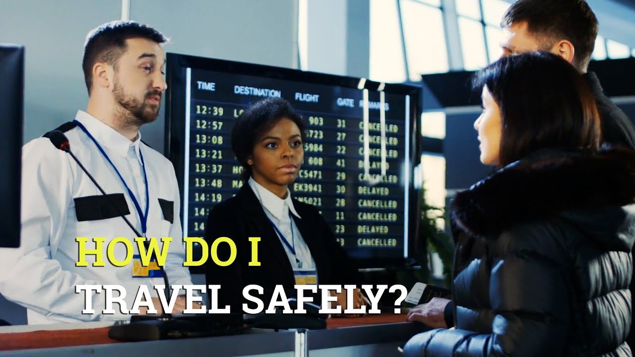 How Do I Travel Safely? - YouTube