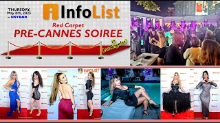 InfoList Red Carpet Pre-Cannes Soiree 2025 - A High-End Networking Event!