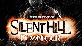 Let's Survive - DSP Plays Silent Hill: Downpour