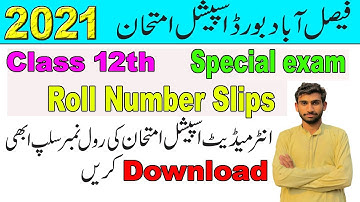 How to Download Special Exam Roll Number Slips 2021 Intermediate